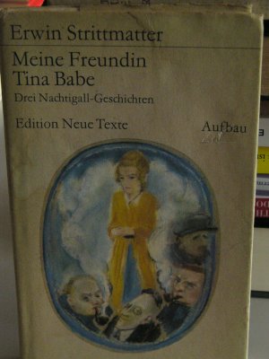 gebrauchtes Buch – Erwin Strittmatter – Meine Freundin Tina Babe - Drei Nachtigall-Geschichten