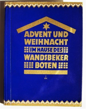 antiquarisches Buch – Hermann Vortisch – Advent und Weihnacht im Hause des Wandsbeker Boten