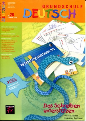 Grundschule Deutsch 28/2010: DAS SCHREIBEN UNTERSTÜTZEN / mit Materialpaket (vollständig)