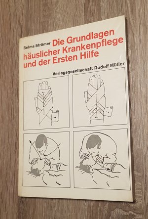 Die Grundlagen häuslicher Krankenpflege und der ersten Hilfe