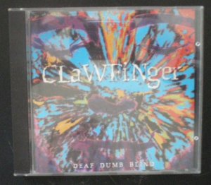 gebrauchter Tonträger – Clawfinger – Deaf Dumb Blind