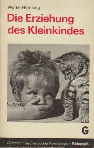 Walter Hemsing - Die Erziehung des Kleinkindes