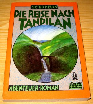 gebrauchtes Buch – Sigrid Heuck – Die Reise nach Tandilan