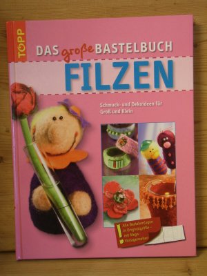 gebrauchtes Buch – joerger, cosima; becker – "das große bastelbuch FILZEN" schmuck- und dekorideen für gross und klein