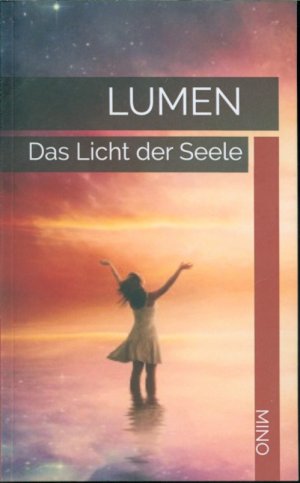 LUMEN: Das Licht der Seele