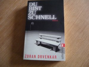 gebrauchtes Buch – Zoran Drvenkar – Du bist zu schnell