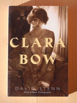 gebrauchtes Buch – David Stenn – Clara Bow. Runnin' Wild