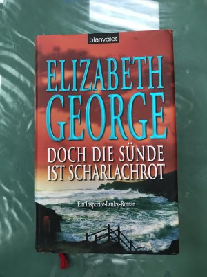 gebrauchtes Buch – Elizabeth George – Doch die Sünde ist scharlachrot - Ein Inspector-Lynley-Roman