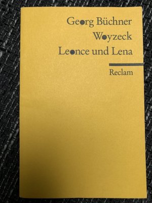 gebrauchtes Buch – Georg Büchner – Woyzeck. Leonce und Lena - Textausgabe mit editorischer Notiz