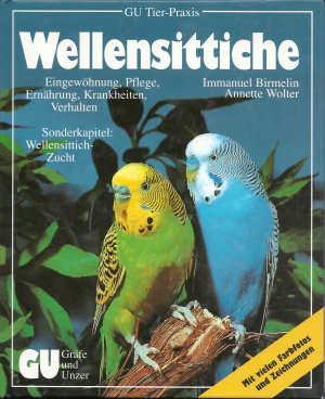 gebrauchtes Buch – I. Birmelin/ A – Wellensittiche