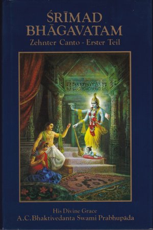 Srimad-Bhagavatam (Bhãgavata Purãna) - Zehnter Canto - Erster Teil