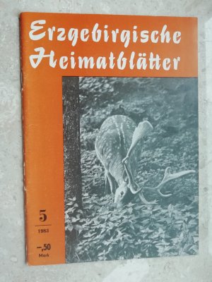 gebrauchtes Buch – Erzgebirgische Heimatblätter 5/1983