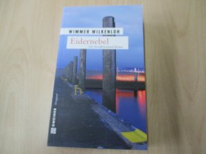 gebrauchtes Buch – Wimmer Wilkenloh – Eidernebel - Der vierte Fall für Jan Swensen