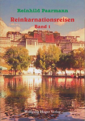 Reinkarnationsreisen - Band 1