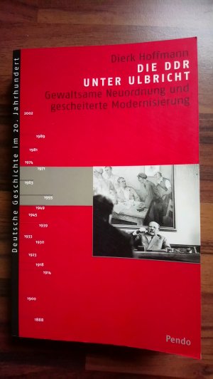 gebrauchtes Buch – Dierk Hoffmann – Die DDR unter Ulbricht