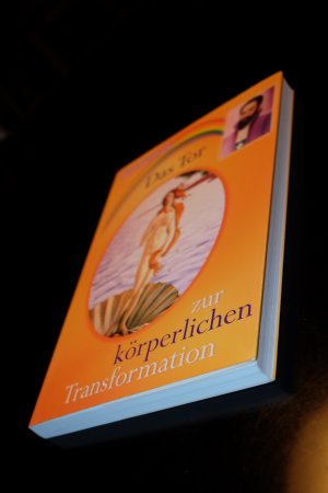 gebrauchtes Buch – Sibylle Weizenhöfer – Das Tor zur körperlichen Transformation