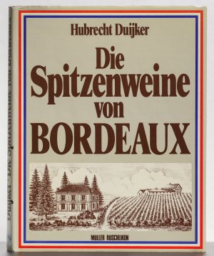 Die Spitzenweine von Bordeaux