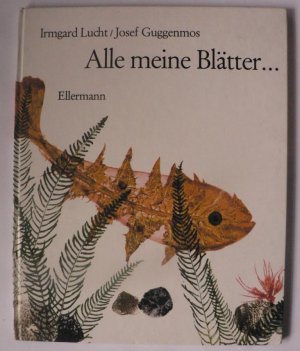 Alle meine Blätter...