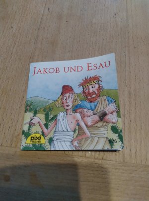 gebrauchtes Buch – Barbara König – Jakob und Esau Pixi 976