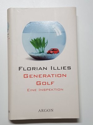 gebrauchtes Buch – Florian Illies – Generation Golf