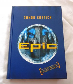 Epic - Ein Fantasy-Thriller aus der Welt der Computerspiele