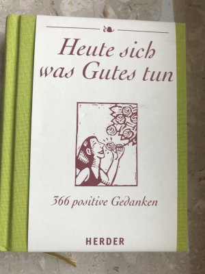 gebrauchtes Buch – Fabian Bergmann – Heute sich was Gutes tun