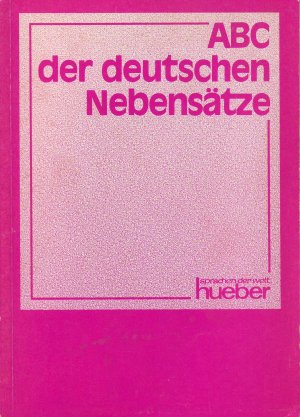 gebrauchtes Buch – Zielinski, Wolf D – ABC der deutschen Nebensätze