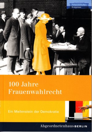 100 Jahre Frauenwahlrecht Ein Meilenstein der Demokratie