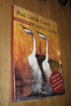 Aus Liebe übers Wasser laufen. [Fotos: Helga Dröscher]