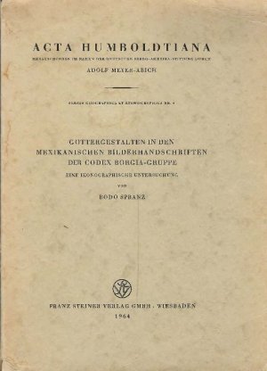 Göttergestalten in den mexikanischen Bilderhandschriften der Codex Borgia-Gruppe : eine ikonographische Untersuchung