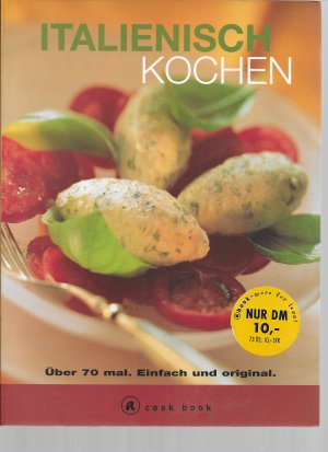 gebrauchtes Buch – Italienisch kochen