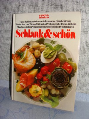 gebrauchtes Buch – Schlank & schön - (essen & trinken)