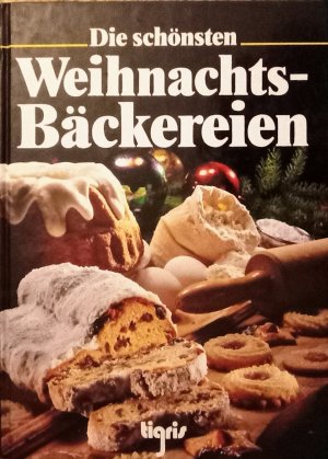 gebrauchtes Buch – Diverse – Die schönsten Weihnachts-Bäckereien