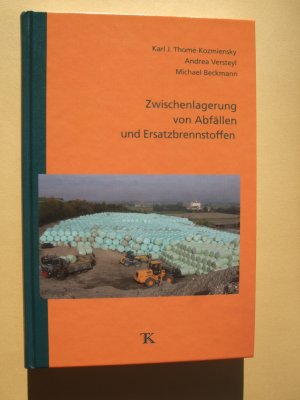 Zwischenlagerung von Abfällen und Ersatzbrennstoffen