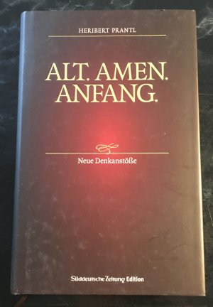 Alt. Amen. Anfang. - Neue Denkanstöße (ISBN 9788205410886)