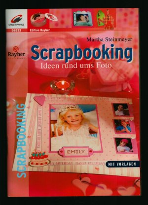 gebrauchtes Buch – Martha Steinmeyer – Scrapbooking /Ideen rund ums Foto