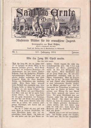 Saat und Ernte - auf dem Missionsfelde - Illustrierte Blätter für die erwachsene Jugend. Jahrgang 1914 und Jahrgang 1915. Eingebunden.