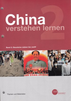 gebrauchtes Buch – China verstehen lernen 2 Bausteine sieben bis zwölf mit CD für China verstehen lernen Band 1 + 2