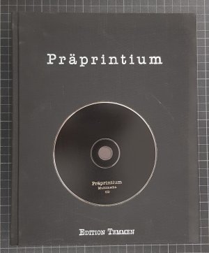 Präprintium - Moskauer Bücher aus dem Samizdat. Mit einer Multimedia-CD