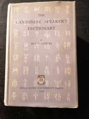 The Cantonese Speakers Dictionary