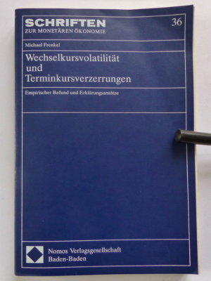 gebrauchtes Buch – Michael Frenkel – Wechselkursvolatilität und Terminkursverzerrungen