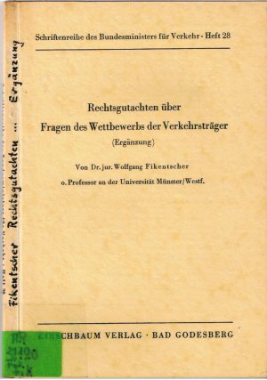 antiquarisches Buch – Wolfgang Fikentscher – Rechtsgutachten über Fragen des Wettbewerbs der Verkehrsträger - Ergänzung