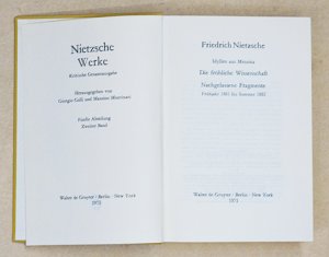 Nietzsche Werke- Kritische Gesamtausgaabe. V. Abt. (2. Bd.). Idyllen aus Messina. Die fröhliche Wissenschaft. Nachgelassene Fragmente 1881-1882..