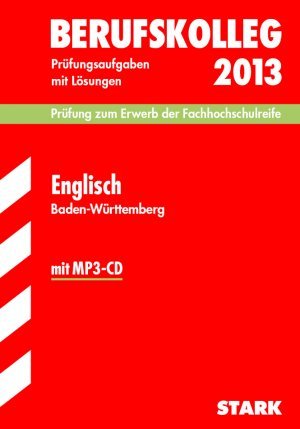 gebrauchtes Buch – Jacob, Rainer; Lang – Englisch-Fachhochschulreife-Prüfungsaufgaben 2011-2012 mit weiteren Übungen und Lösungen. Ausgabe für das Berufskolleg (BK) in Baden-Württemberg mit MP3-CD