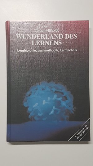 gebrauchtes Buch – Jürgen Hüholdt – Wunderland des Lernens. Lernbiologie, Lernmethodik, Lerntechnik