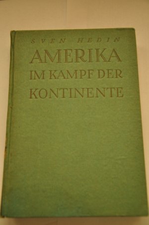 Amerika im Kampf der Kontinente