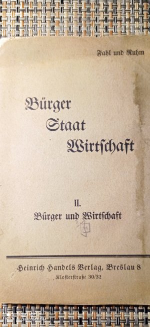 Bürger Staat Wirtschaft - II. Bürger und Wirtschaft