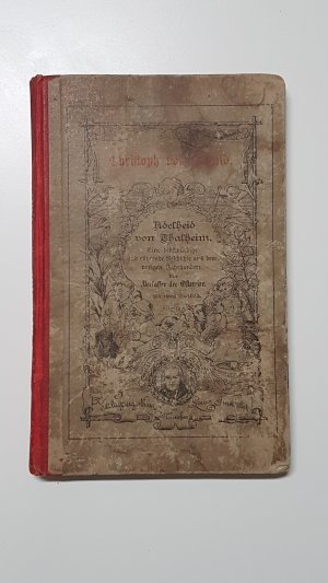 Adelheid von Thalheim. Eine denkwürdige und rührende Geschichte aus dem vorigen Jahrhundert