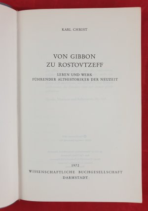 gebrauchtes Buch – Karl Christ – Von Gibbon zu Rostovtzeff - Leben und Werk führender Althistoriker der Neuzeit