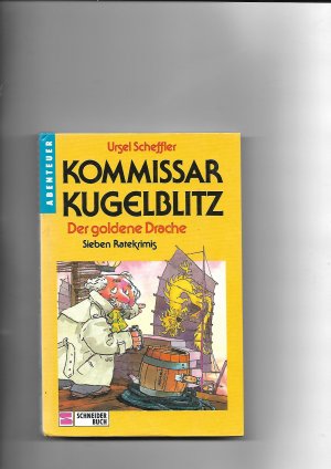 gebrauchtes Buch – Ursel Scheffler – Kommissar Kugelblitz. Grossdruck / Der goldene Drache